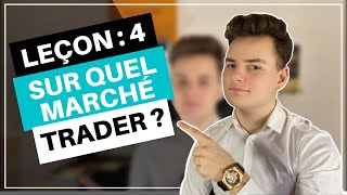 Quels Marchés choisir pour débuter le TRADING [upl. by Ramled]