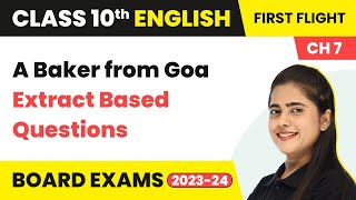 Extract Based Questions A Baker From Goa Glimpses of India  Class 10 English Chapter 7 202223 [upl. by Emilio]