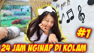 24 JAM NGINAP DI KAMAR TIDUR KOLAM RENANG DEPAN RUMAH  Part 1  Vlog amp Drama Lucu  CnX Adventurers [upl. by Wadesworth816]