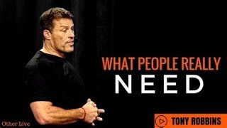 Tony Robbins The 6 Human Needs [upl. by Naaman]