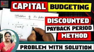 2 Capital Budgeting Techniques  Discounted Payback Period Method  Solved problem by kauserwise® [upl. by Neeven]