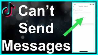 I Cant Send Messages On TikTok Fixed [upl. by Ettegdirb]