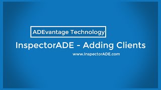 Adding Clients  InspectorADE [upl. by Sanson]