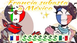 Francia subasta a MéxicoCountryhumans RusMex [upl. by Hermon]