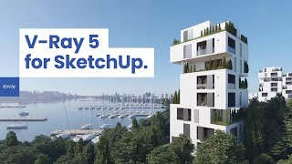 Webinar Introducing VRay 5 for SketchUp [upl. by Yraht]