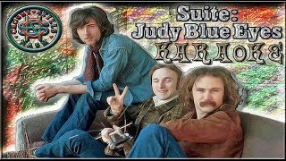 Crosby Stills and Nash  Karaoke Of Suite Judy Blue Eyes [upl. by Aivyls]