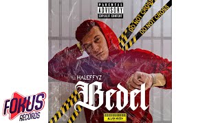 Haleffyz  Bedel Official Audio [upl. by Annid938]