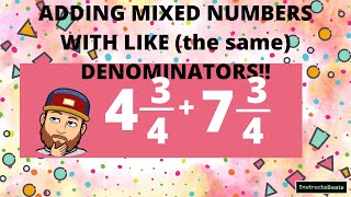 Adding Mixed Numbers with Common Denominators  4NF3 [upl. by Dunham831]