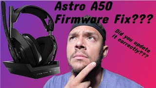 ASTRO A50 Wireless Gen 4 Not Updating Firmware FIX [upl. by Claus]