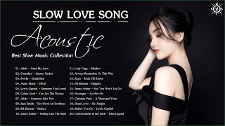 Acoustic Slow Songs  Slow Love Songs 2020  Best Slow Music Collection [upl. by Bernetta]