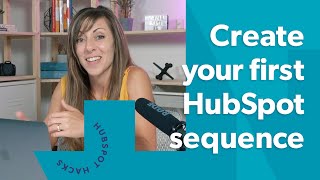 How to Set Up HubSpot Sequences and Streamline Sales Outreach [upl. by Aratnahs865]