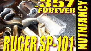 Ruger SP101 quotThe Forever 357quot by Nutnfancy [upl. by Enerahs]