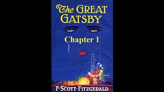 The Great Gatsby Chapter 1  Audiobook [upl. by Hobard]