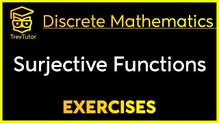 Discrete Mathematics Surjective Functions Examples [upl. by Maloy]