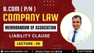 Liability clause  Memorandum of Association  part 5  bcom class  By Anuj sir [upl. by Yenhoj]