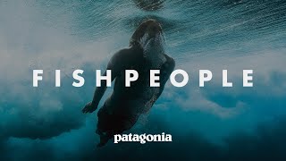 Fishpeople Lives Transformed by the Sea  Patagonia Films [upl. by Adihsaar]