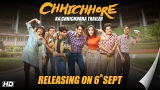 Chhichhore  Dosti Special Trailer Nitesh Tiwari  Sushant  Shraddha  Sajid Nadiadwala  6th Sept [upl. by Deer]