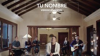 Tu Nombre  Videoclip Oficial Miel San Marcos [upl. by Etteloiv]