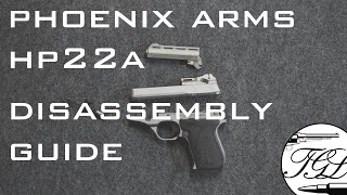 Phoenix Arms HP22A Disassembly Field Strip [upl. by Debby]