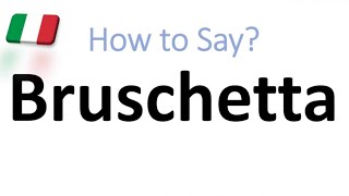 How to Pronounce Bruschetta CORRECTLY And WHY [upl. by Deehsar602]