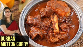 Durban Mutton Curry Recipe  How To Make Durban Mutton Curry  Mutton Curry By Smita Deo [upl. by Jacinthe]