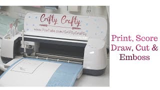 Cricut Print Score Draw Cut amp Emboss in one project [upl. by Wendy]