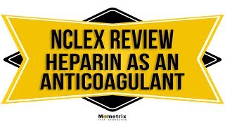 Heparin  An Injectable AntiCoagulant  NCLEX RN Review [upl. by Ameh87]