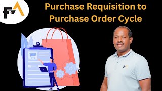 Purchase Requisition to Purchase Order Cycle [upl. by Carroll]