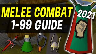 A Complete 199 Melee Combat Guide for Oldschool Runescape in 2021 OSRS [upl. by Clapper59]