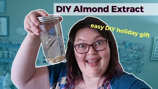 DIY Almond Extract [upl. by Benedikta]