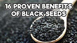 16 Proven Benefits of Black Seed Oil Nigella Sativa [upl. by Nyleek]