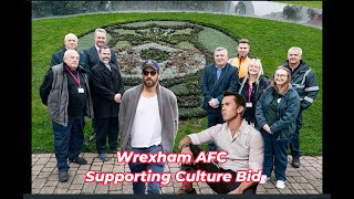 Wrexham AFC support Wrexham Culture Bid [upl. by Ilagam]