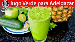 Jugo Verde para Adelgazar  VickyRecetaFacil [upl. by Ihsir]