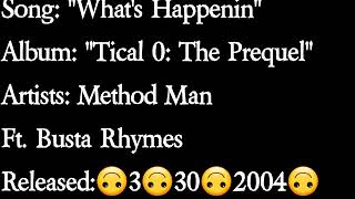 Method Man ‐ Whats Happenin Ft Busta Rhymes LyricsEXPLICIT [upl. by Phelgen]