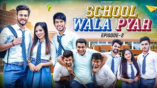 School Wala Pyar  Episode 2  Elvish Yadav [upl. by Walther]