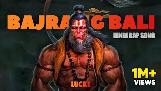 Bajrang Bali  Hindi Rap Song  Lucke  Ft Sarvesh [upl. by Sutphin]