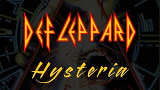 Def Leppard  Hysteria Lyrics Official Remaster [upl. by Nahgeam]