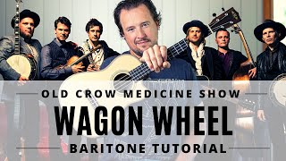 Wagon Wheel  Old Crow Medicine Show  Baritone Ukulele Tutorial [upl. by Tiffanle]