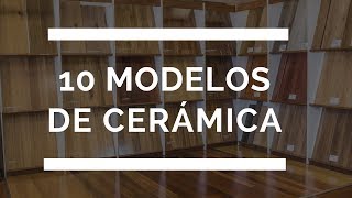 10 Excelentes modelos de Cerámicas para Pisos y Paredes [upl. by Haibot]