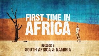 First Time In Africa Ep 1  Backpacking in South Africa amp Namibia [upl. by Mcnelly106]