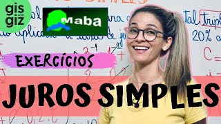 JUROS SIMPLES  MATEMÁTICA FINANCEIRA  EXERCÍCIOS  Com a professora Gis [upl. by Anattar]