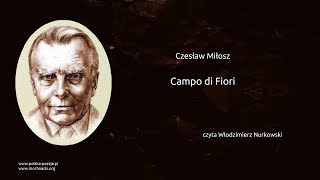 Czesław Miłosz  Campo di Fiori [upl. by Enelaehs630]