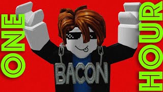 Roblox Bacon Boy Song 1 Hour [upl. by Arihsak]