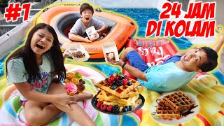 24 JAM MAKAN DI DALAM KOLAM RENANG DEPAN RUMAH  Part 1  Vlog amp Drama Lucu  CnX Adventurers [upl. by Crelin163]