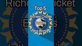 Top 5 Richest Cricket Boards In The Worldshorts bcci cricket informativeshorts viral trending [upl. by Hanafee]