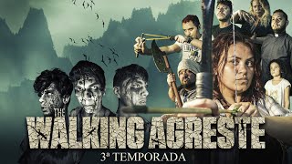 THE WALKING AGRESTE 3ª TEMPORADA [upl. by Cati]