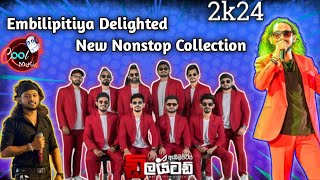 PART 01  Embilipitiya Delighted New Nonstop Collection 2024  embilipitiyadelighted5593 [upl. by Ysiad]