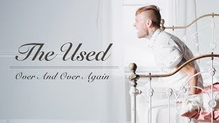 The Used  Over And Over Again Official Music Video [upl. by Georgi]