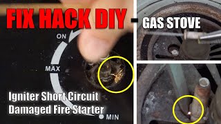 FIX HACK DIY  Fix Broken Fire Starter  Igniter Gas Stove Series 23 [upl. by Pals]