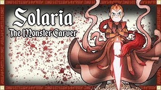 Solaria The Monster Carver Explained  Star vs The Forces of Evil [upl. by Strenta]